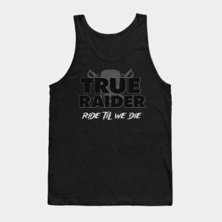 True Raider Tank Top